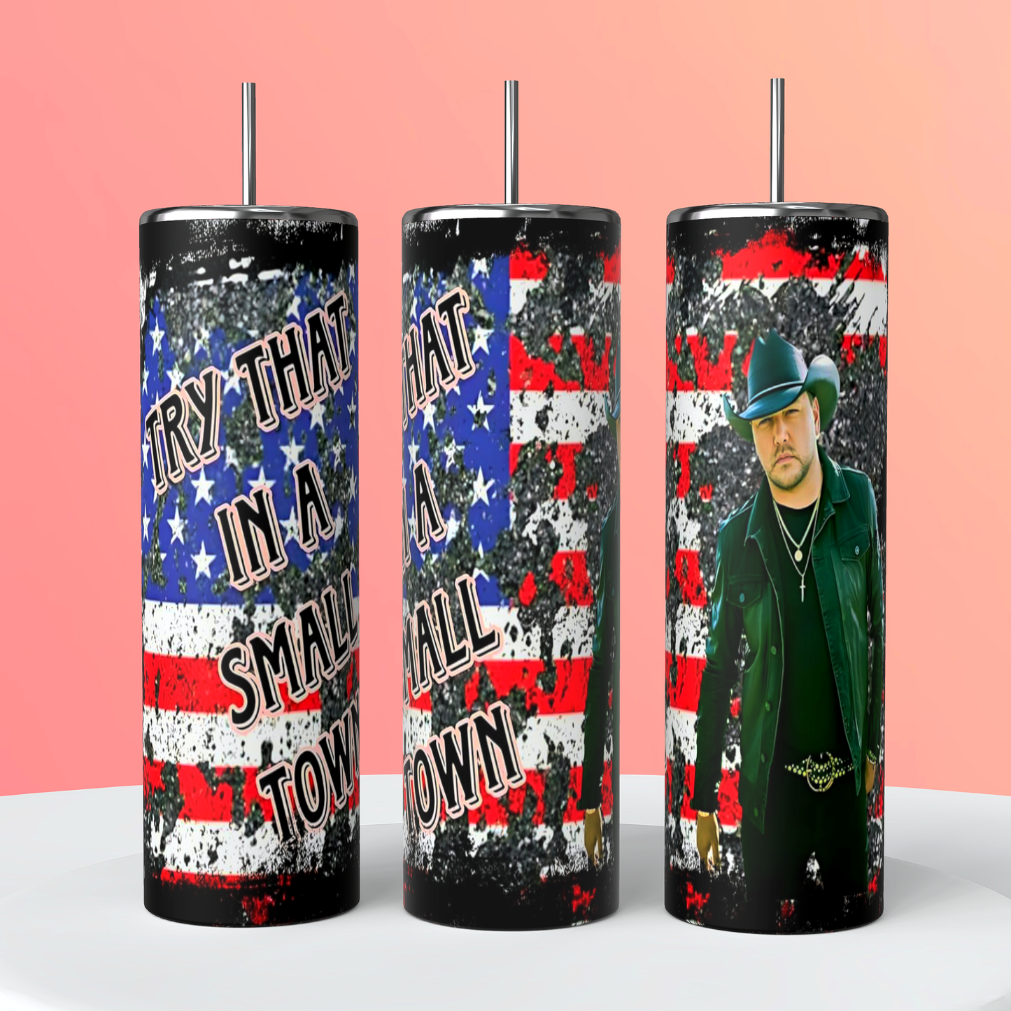 Try that in a small town Tumbler 20oz Skinny Straight Tumbler drinkware-with straw -water bottle -coffee mug cup travel tumbler Stainless Steel