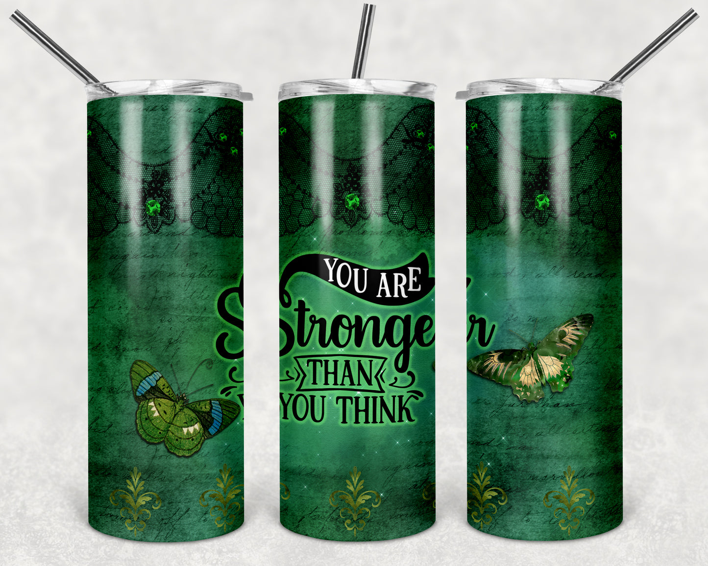 You are Stronger than You Think Green Lace 20 oz Skinny Tumbler custom drinkwear - with straw