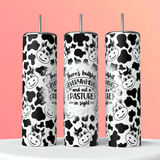 There’s bullshit everywhere and not a pasture in sight Tumbler 20oz Skinny Straight Tumbler drinkware-with straw -water bottle -coffee mug cup travel tumbler Stainless Steel