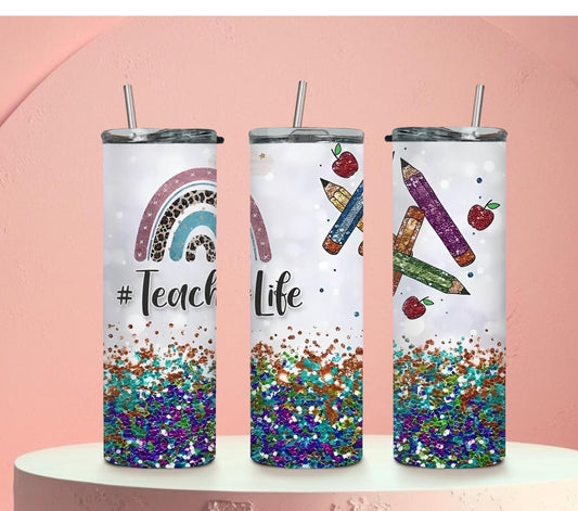 Teacher Life Tumbler 20oz Skinny Straight Tumbler drinkware-with straw -water bottle -coffee mug cup travel tumbler Stainless Steel