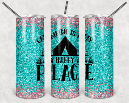 Camping Is My Happy Place 20oz Skinny Tumbler custom drinkware - with straw - cup