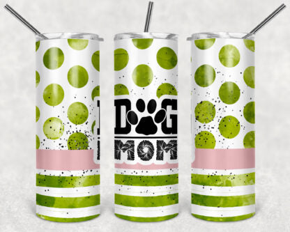 Dog Mom 20oz Skinny Tumbler custom drinkware - with straw - Stainless Steel cup