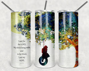 I Wait On The Lord 20oz Skinny Tumbler custom drinkware - with straw - Stainless Steel cup -Psalms 103:5