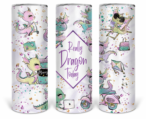 Really Dragon Today 20oz Skinny Tumbler custom drinkware - with straw - Stainless Steel cup