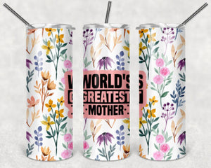 World's Greatest Mother 20oz Skinny Tumbler custom drinkware - with straw - Stainless Steel cup