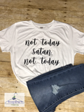 Ladies White Top “not today Satan, not today”