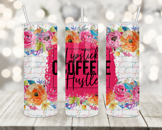 Lipstick Coffee Hustle 20oz Skinny Tumbler custom drinkware - with straw - Stainless Steel Cup