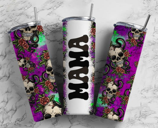 Mama Tumbler Skulls 20oz Skinny Straight Tumbler drinkware-with straw -water bottle -coffee mug cup travel tumbler