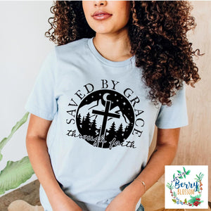 Saved By Grace Through Faith Tee - Unisex T-Shirt - Ladies Baby Blue Color shirt - Graphic t-shirt - Women's top
