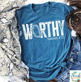 Worthy Isaiah 43:1 Tee - Unisex T-Shirt - Ladies Heather Deep Teal color shirt - Graphic t-shirt - Women's top